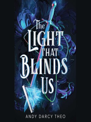 cover image of The Light That Blinds Us